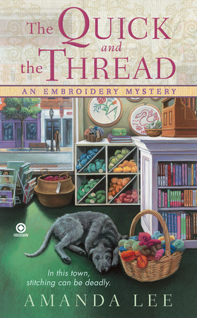 THE QUICK AND THE THREAD by Amanda Lee is a Cozy Mystery Landmark Title on Book Country.