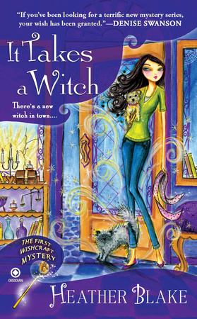 IT TAKES A WITCH by Heather Blake is a Mystery Landmark Title on Book Country.
