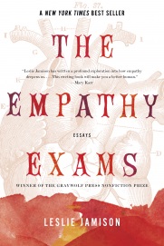 THE EMPATHY EXAMS by Leslie Jamison is a Memoir Landmark Title on Book Country.