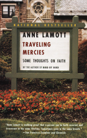 TRAVELING MERCIES by Anne Lamott is a Memoir Landmark Title on Book Country. 
