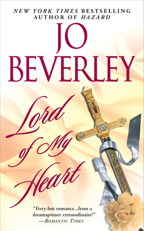 LORD OF MY HEART by Jo Beverly is a Historical Romance Landmark Title on Book Country.