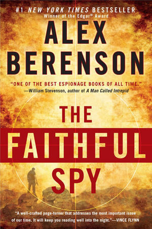 THE FAITHFUL SPY by Alex Berenson is a Landmark Espionage Title on Book Country.
