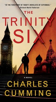 THE TRINITY SIX by Charles Cumming is a Landmark Espionage Title on Book Country.