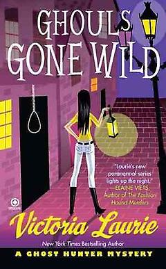 Paranormal Mystery - Ghouls Gone Wild