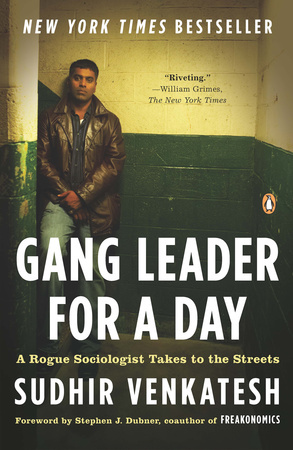 GANG LEADER FOR A DAY by Sudhir Venkatesh is a Narrative Nonfiction Landmark Title on Book Country.