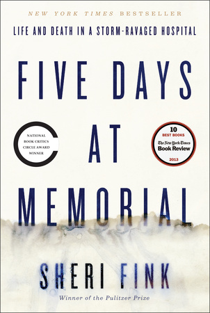 FIVE DAYS AT MEMORIAL by Sheri Fink is a Narrative Nonfiction Landmark Title on Book Country.