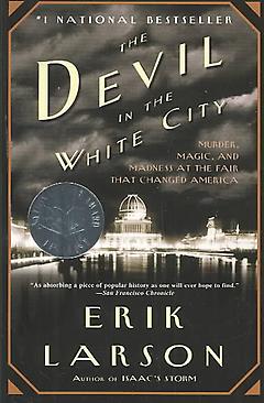Narrative Nonfiction Book – The Devil In The White City