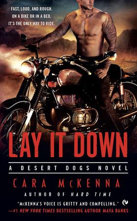 LAY IT DOWN by Cara McKenna is a Romance Landmark Title on Book Country.