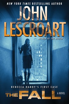 THE FALL by John Lescroat is a Landmark Legal Thriller on Book Country.
