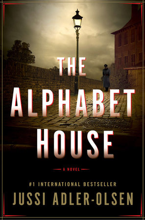 THE ALPHABET HOUSE by Jussi Adler-Olson is a Landmark Military Thriller on Book Country.