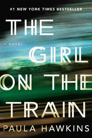 THE GIRL ON THE TRAIN by Paula Hawkins is a Landmark Psychological Thriller Title on Book Country.